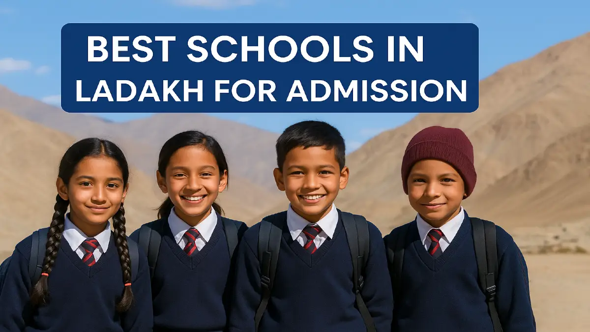 Best Schools in Ladakh for Admission