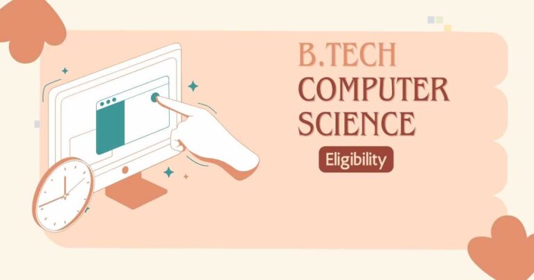 b tech computer science eligibiligy