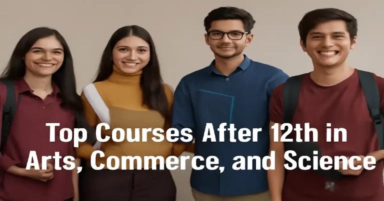 Top Courses After 12th Arts Commerce and Science