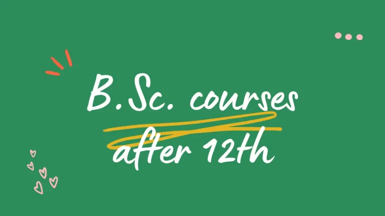 B.Sc. courses after 12th